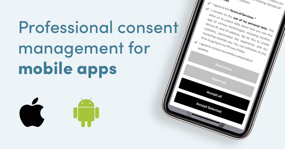 Cookie Information's Mobile App Consent will allow you to collect your app users consent for various purpose like tracking platforms